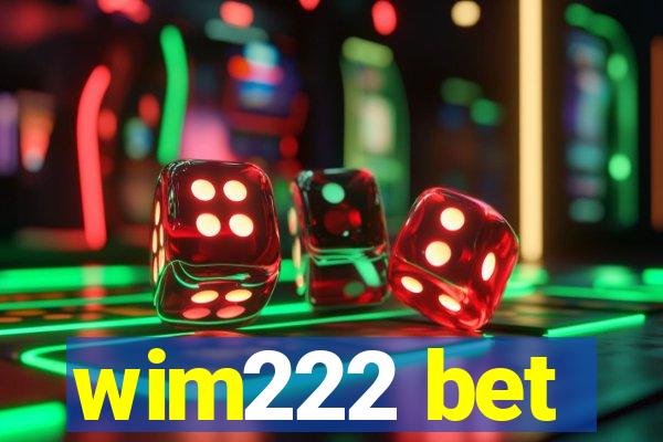wim222 bet